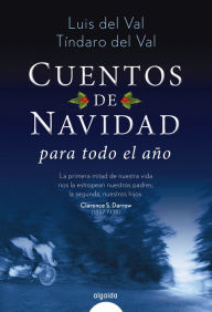 Title: Cuentos de Navidad para todo el año, Author: Luis del Val