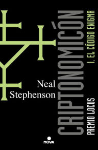 Title: El código enigma (Criptonomicón 1): Premio Locus 2000 (1ª PARTE OBRA COMPLETA), Author: Neal Stephenson