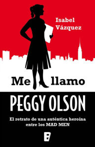 Title: Mad Men. Manual de Peggy Olson, Author: Isabel Vázquez