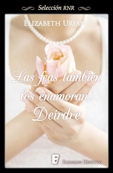 Deirdre (Las feas también los enamoran 2)