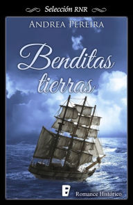 Title: Benditas tierras, Author: Andrea Pereira