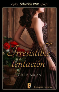 Title: Irresistible tentación, Author: Chris Axcan