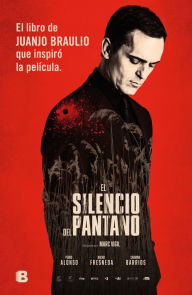 Title: El silencio del pantano, Author: Juanjo Braulio