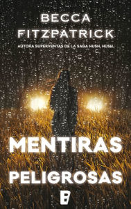 Title: Mentiras peligrosas, Author: Becca Fitzpatrick