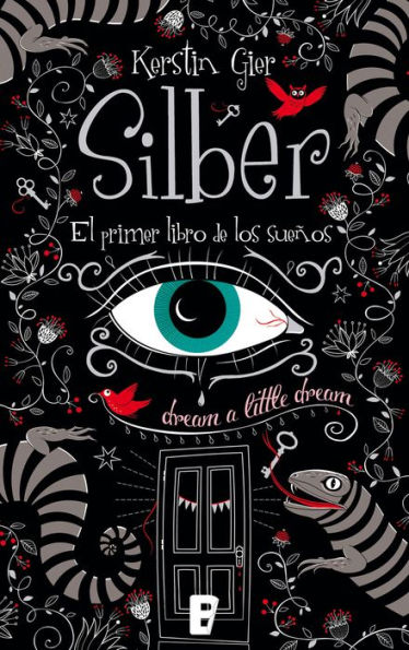 Silber 1 - Silber. El primer libro de los sueños