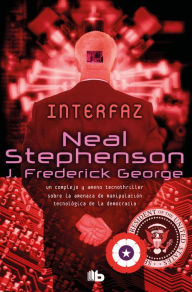 Title: Interfaz, Author: Neal Stephenson