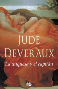 Title: La duquesa y el capitán, Author: Jude Deveraux