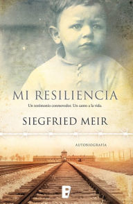 Title: Mi resiliencia, Author: Siegfried Meir