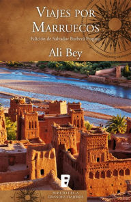 Title: Viajes por Marruecos, Author: Ali Bey
