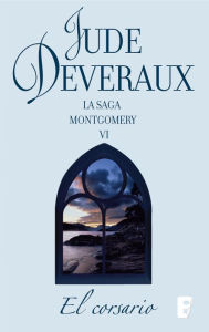 Title: El corsario (La saga Montgomery 6): LA SAGA MONTGOMERY VI, Author: Jude Deveraux