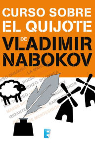 Title: Curso sobre El Quijote, Author: Vladimir Nabokov