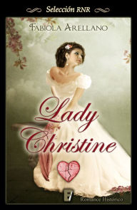 Title: Lady Christine (La sombra del fantasma 2), Author: Fabiola Arellano