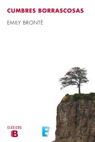 Title: Cumbres borrascosas, Author: Emily Brontë