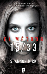 Title: El método 15/33, Author: Shannon Kirk