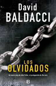 Title: Los olvidados (Serie John Puller 2), Author: David Baldacci