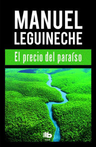 Title: El precio del paraíso, Author: Manuel Leguineche