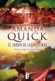 Title: El jardín de las mentiras, Author: Amanda Quick