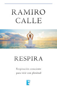 Title: Respira, Author: Ramiro Calle