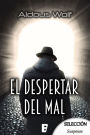 El despertar del mal