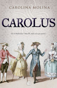 Title: Carolus, Author: Carolina Molina