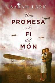 Title: Una promesa a la fi del món (Núvol blanc 4), Author: Sarah Lark