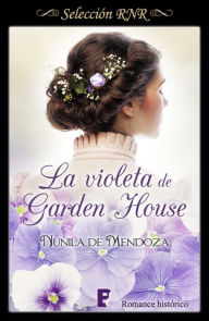 Title: La violeta de Garden House (Los Townsend 1), Author: Nunila de Mendoza