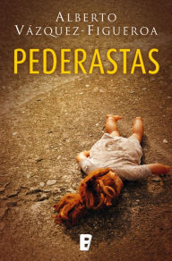 Title: Pederastas, Author: Alberto Vázquez-Figueroa