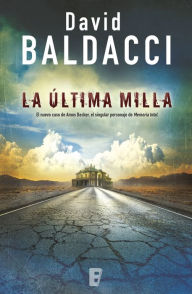 Title: La última milla (Amos Decker 2), Author: David Baldacci