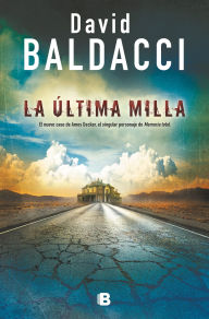 Title: La última milla (Amos Decker 2), Author: David Baldacci