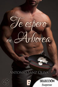 Title: Te espero en Arborea, Author: Maria Ney