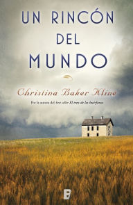 Title: Un rincón en el mundo, Author: Christina Baker Kline