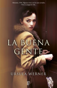 Title: La buena gente, Author: Ursula Werner