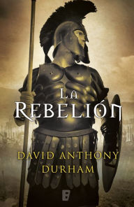 Title: La Rebelión, Author: David Anthony Durham