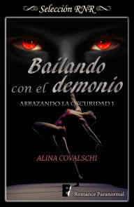 Title: Bailando con el demonio (Abrazando la oscuridad 1), Author: Bolinfrazier