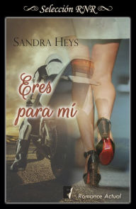 Title: Eres para mí (Quinteto de la muerte 2), Author: Sandra Heys