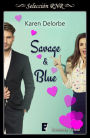 Savage & Blue (Soy tu fan 1)