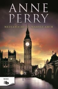 Title: Medianoche en Marble Arch, Author: Anne Perry