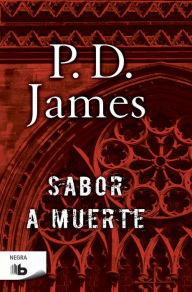 Title: Sabor a muerte, Author: P. D. James