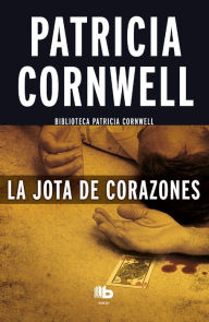 Title: Jota de Corazones, Author: Patricia Cornwell