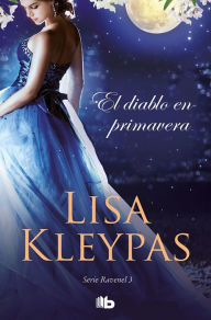 Title: El diablo en primavera / Devil in Spring, Author: Lisa Kleypas