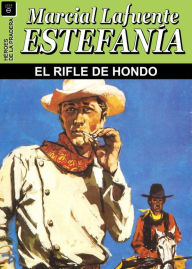 Title: El rifle de Hondo, Author: Marcial Lafuente Estefanía