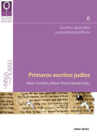Title: Primeros escritos judíos: Escritos apócrifos y pseudoepigráficos, Author: Eileen Schuller