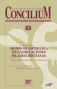 Title: Signos de esperanza en las relaciones islamo-cristianas: Concilium 387, Author: Mile Babic