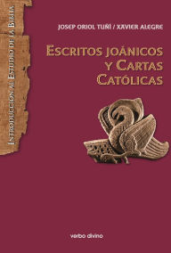 Title: Escritos joánicos y cartas católicas, Author: Xavier Alegre Santamaría