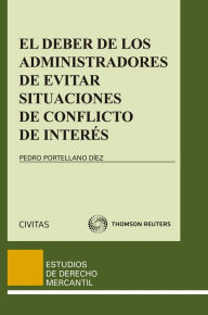 Title: El deber de los administradores de evitar situaciones de conflicto de interés, Author: Pedro Portellano Díez