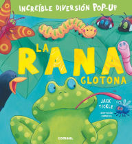 Title: La rana glotona, Author: Jack Tickle