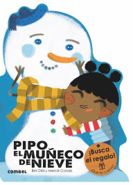 Title: Pipo, el muñeco de nieve, Author: Bel Olid