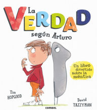 Title: La verdad segï¿½n Arturo, Author: Tim Hopgood