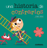 Title: Una historia de contrarios, Author: Roger Zanni