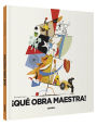 ï¿½Quï¿½ obra maestra!